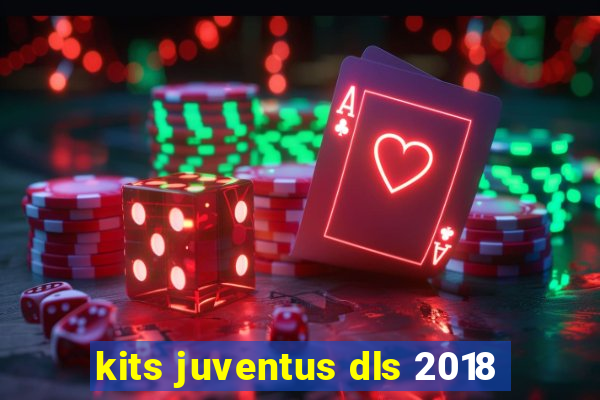 kits juventus dls 2018